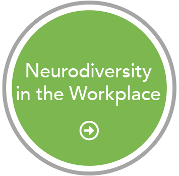 Neurodiversity in the Workplace